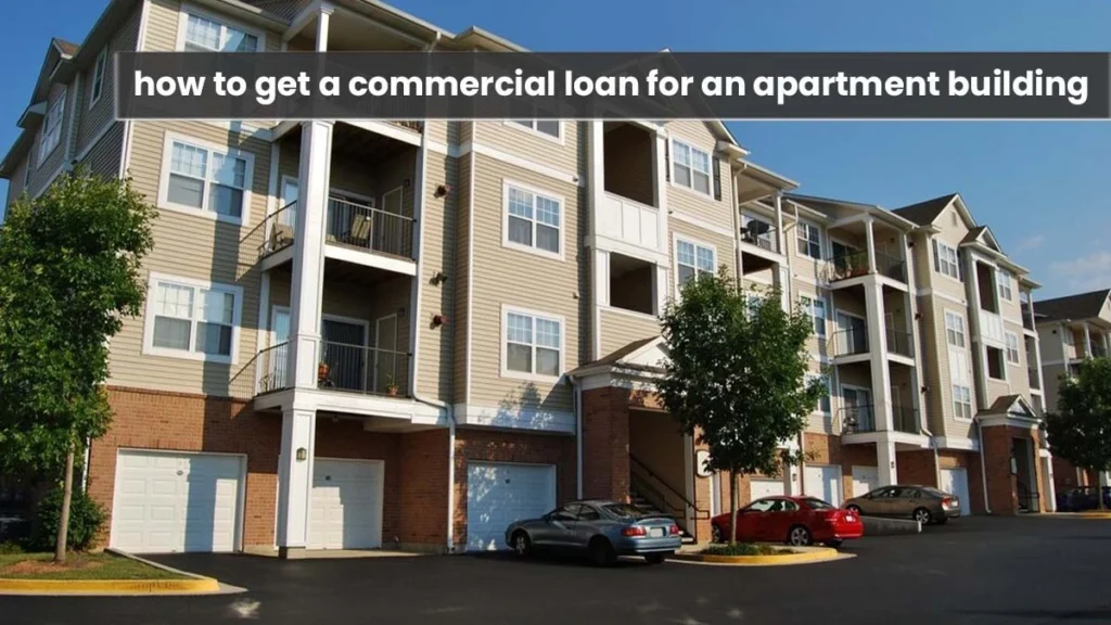 Commercial Loan for Apartment Building